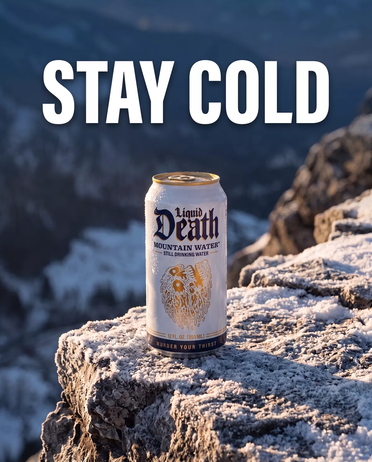 The same Liquid Death mountain ad after the edit, everything kept except the headline, which now reads STAY COLD