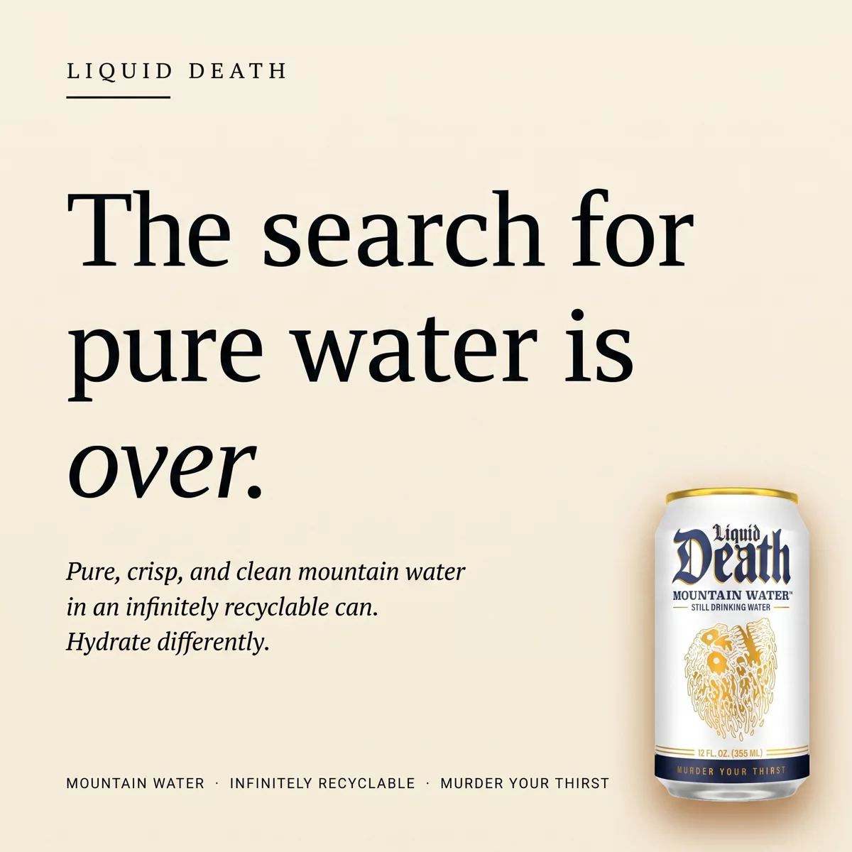Liquid Death editorial ad generated by Lothar AI mirroring the reference layout, headline reads The search for pure water is over.